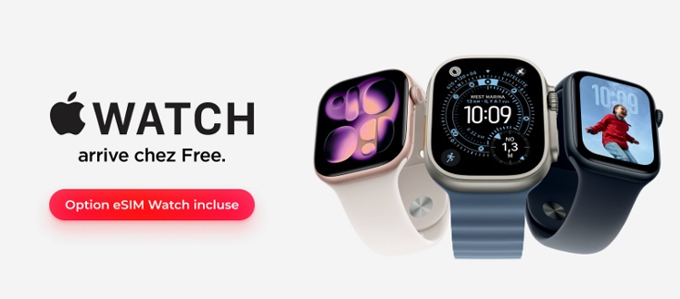 Free défie Orange, Bouygues et SFR avec une eSIM Apple Watch gratuite Free défie Orange, Bouygues et SFR avec une eSIM Apple Watch gratuite