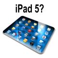 La sortie de l'iPad 5 est prvue pour  le 22 octobre 
