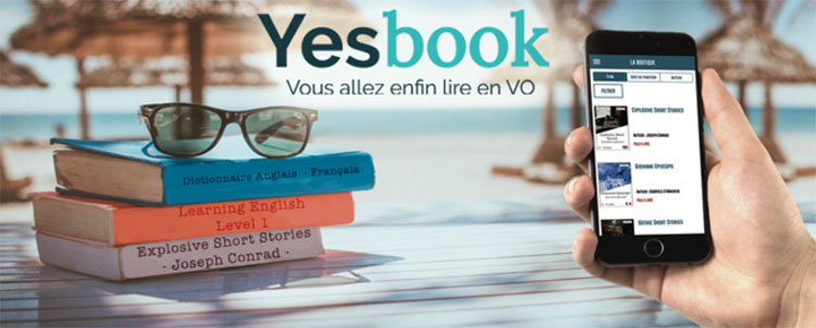 L'application Yesbook veut révolutionner la lecture des livres en VO